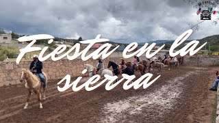 Fiesta en la Sierra🐎 [upl. by Ogdon]