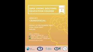 ISPN Young doctors education course series  Module 29 Craniofacial [upl. by Ehrsam]