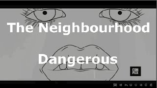 The Neighbourhood  Dangerous Subtitulada al español [upl. by Scholz830]