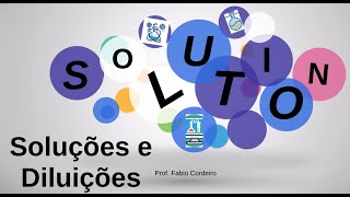 Solução e Diluição parte II  Diluições seriadas e concentrações  Prof Fabio Cordeiro [upl. by Anastasius]