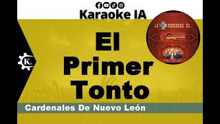 Cardenales De Nuevo León  El Primer Tonto  Karaoke [upl. by Nelhsa]