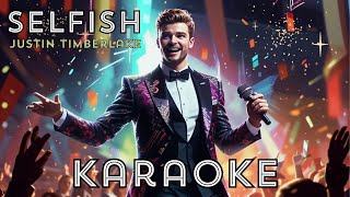 Justin Timberlake  Selfish Karaoke Reggaeton Latin Mix [upl. by Enirtak197]