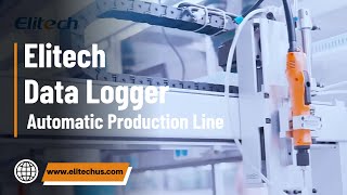 Elitech Data Logger Automated Production Line [upl. by Moishe]