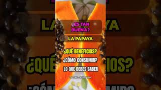 ¡CUIDADO CON LA PAPAYA ¿ES TAN BUENA COMO PARECE papaya sabiasque [upl. by Willi]