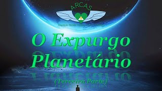 O Expurgo Planetário  Trilogia [upl. by Homovec]