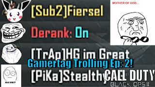 Black Ops 2 Modded Gamertag Trolling ep2 Meeting Kiwiz Tenser amp Crude [upl. by Range]