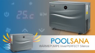 FullInverter PoolWärmepumpe POOLSANA InverPERFECT Silence [upl. by Tadio]