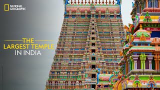 The Largest Temple in India  It Happens Only in India  National Geographic [upl. by Toblat]