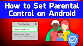 How to Set Parental Controls on a Android Device [upl. by Ceevah821]