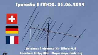 Sporadic E FMDX June 03 2024 SUI D F [upl. by Killarney]