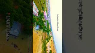 LNJPIT⁩ Chapra Drone view dronevideo lnjpit campustour campus 4k cricketground lnjpitchapra [upl. by Norman]