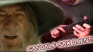 HUNG  Gandalf Sax Guy MetalDjent Cover [upl. by Eanore]