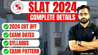 SLAT 2024  COMPLETE DETAILS  Cut Offs Exam Pattern Syllabus  SLAT 2024 Preparation  SLAT 2024 [upl. by Burman]