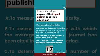 What is the primary purpose of the Impact Factor in academic publishing research shorts [upl. by Lolanthe]