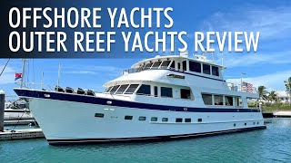 Top 5 Timeless Offshore Yachts From Outer Reef Yachts 20242025  Price amp Features [upl. by Bebe]