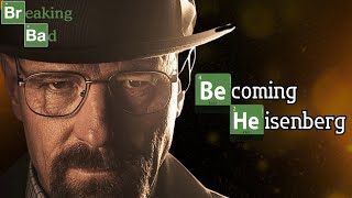 How Walter White Became Heisenberg  Breaking Bad [upl. by Derf293]