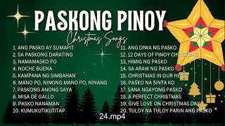 Pinoy OPM Best Tagalog Pasko Song Christmas Songs Medley  Popular Pinoy Christmas Songs 2025 [upl. by Dougie]