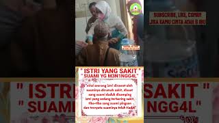 KEPERGIANYA TIBATIBA ibuayah suamiistri motivation [upl. by Aitra80]