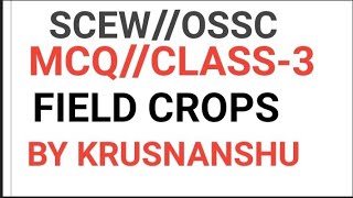 SCEW MCQ3FIELD CROPSkrusnanshu scewossc fieldcrops hydrology [upl. by Ranjiv]