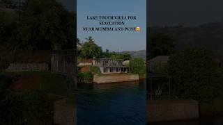 Lake touch Villa at Pawna Lake Lonavala iamyashchandarana [upl. by Niobe]