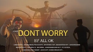 Dont worry Cover  All OK [upl. by Ahtamas]