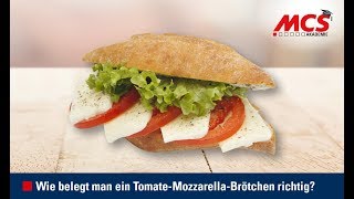 MCS Akademie Tutorial  Wie belegt man ein TomateMozzarellaBrötchen richtig [upl. by Neelie]