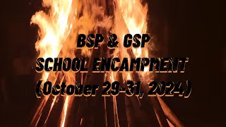 JOINT BSP amp GSP SCHOOL ENCAMPMENT 2024 [upl. by Akihsar]