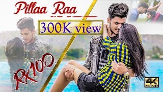 Pillaa Raa Full Video Song 4K  RX100 Songs  Karthikeya  Payal Rajput  Chaitan  Mango Music [upl. by Riccio]