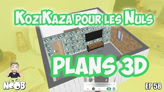 Kozikaza pour les Nuls  EP 58  Faire des plans 2D et 3D [upl. by Lleddaw]