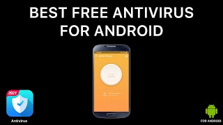 Best Free Antivirus For Android 2024 [upl. by Eemak]