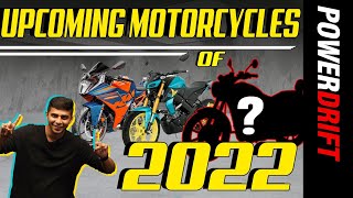 Upcoming Motorcycles of 2022  What To Expect from KTM Royal Enfield Yamaha amp Ducati  PowerDrift [upl. by Yaj]