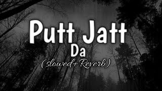 Putt Jatt Da slowedReverb  Diljit Dosanjh [upl. by Vizza]