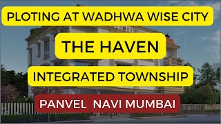 The Haven Plots at Wadhwa Wise City Panvel Navi Mumbai [upl. by Esdras]