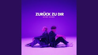 Zurück zu Dir [upl. by Verneuil]