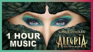 1 HOUR NONSTOP Alegría  Cirque du Soleil MUSIC  Listen on repeat What a joyous magical feeling [upl. by Marsha854]