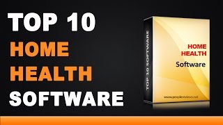 Best Home Health Software  Top 10 List [upl. by Asseral]