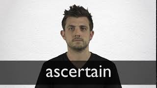 How to pronounce ASCERTAIN in British English [upl. by Ashjian]