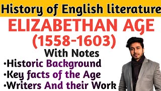 Elizabethan age  Shakespearean Age  History of English literature  with notes and facts [upl. by Aelak]