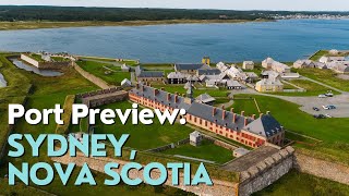 Sydney Nova Scotia Cruise Port A Quick Introduction [upl. by Ecnar]