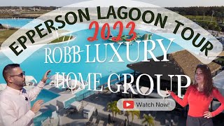 EPPERSON LAGOON AMENITY TOUR for 2023 with Robb Luxury Home Group [upl. by Yennek]