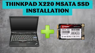 How to Install an mSATA SSD Drive in the ThinkPad X220 [upl. by Eutnoj378]