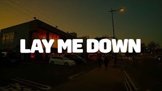 Sam Smith  Lay Me Down Mix Lyrics  Loreen Avicii [upl. by Sivahc]