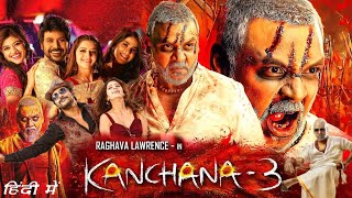 Kanchana 3 Full Movie in Hindi Dubbed HD review amp facts  Raghava Lawrence  Oviya  Vedhika [upl. by Berna591]