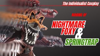 Nightmare Foxy amp Springtrap  Full Cosplay Tutorial [upl. by Arik]