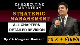 Strategic Management MARATHON  CS Executive SM Revision All Chaps  June 24 [upl. by Hillari644]