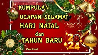 KUMPULAN UCAPAN SELAMAT HARI NATAL amp TAHUN BARU 2024 Mega Lima9 [upl. by Fairlie]