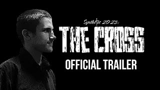 Synthetic 2023 The Cross Official Trailer [upl. by Kristin559]