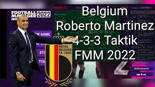 Belgium Roberto Martinez 433 Taktik FMM 2022 [upl. by Accire113]