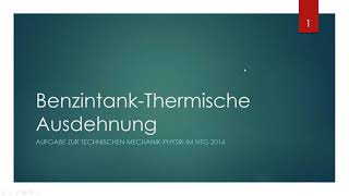 Benzintank Thermische Ausdehnung IM NTG Physik Technische Mechanik analog Prüfungsaufgabe [upl. by Phebe]