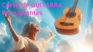 🎸 Curso de GUITARRA para PRINCIPIANTES Completo y desde 0 [upl. by Arraes54]